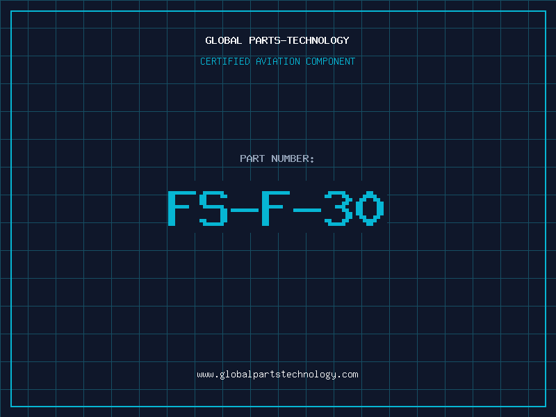 Aviation Part FS-F-30