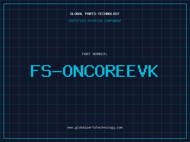 Aviation Part FS-ONCOREEVK