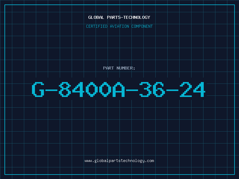 Aviation Part G-8400A-36-24