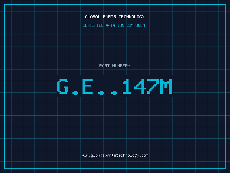Aviation Part G.E..147M