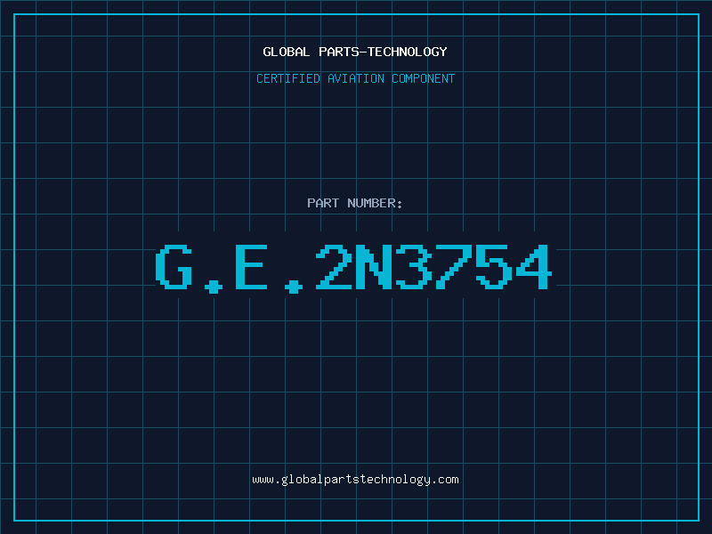 Aviation Part G.E.2N3754