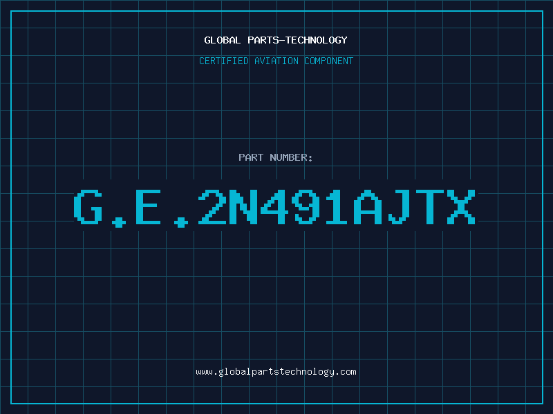 Aviation Part G.E.2N491AJTX