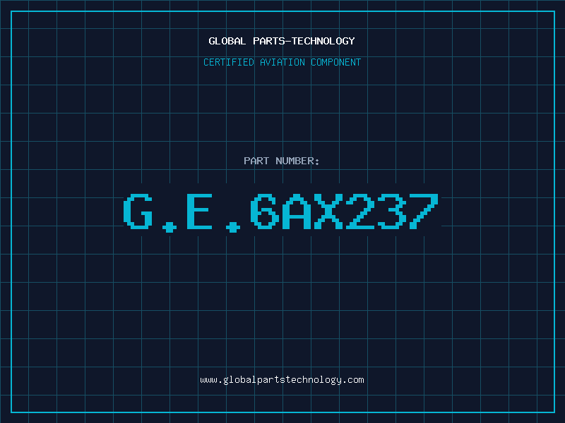 Aviation Part G.E.6AX237