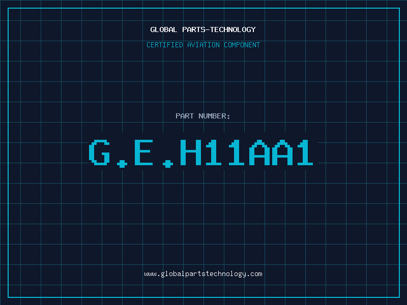 Aviation Part G.E.H11AA1