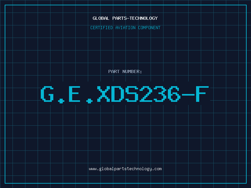 Aviation Part G.E.XDS236-F