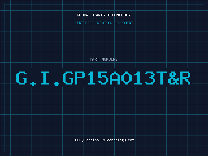 Aviation Part G.I.GP15A013T&R