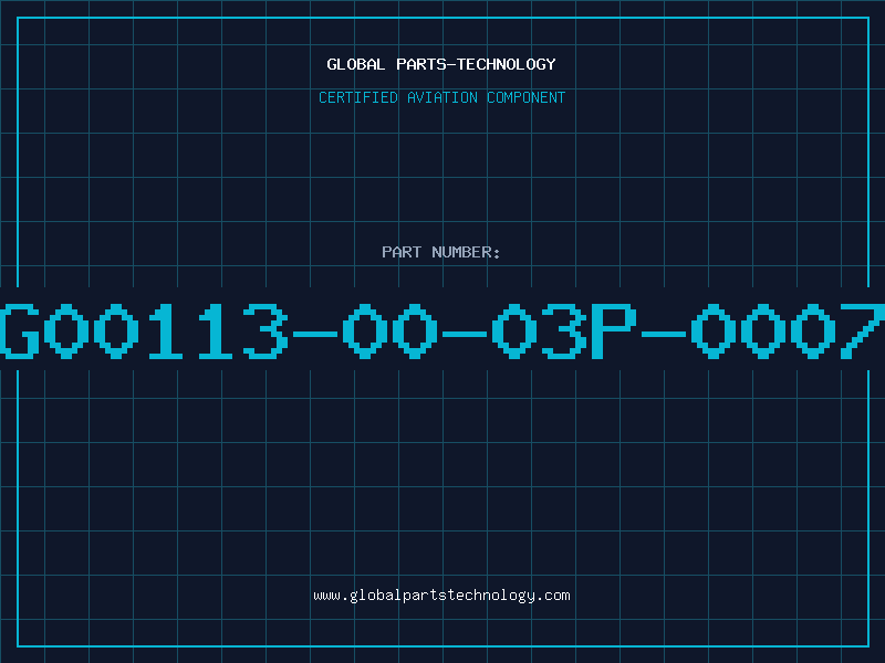 Aviation Part G00113-00-03P-0007