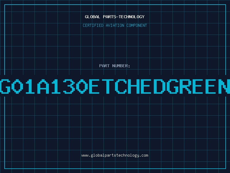 Aviation Part G01A130ETCHEDGREEN