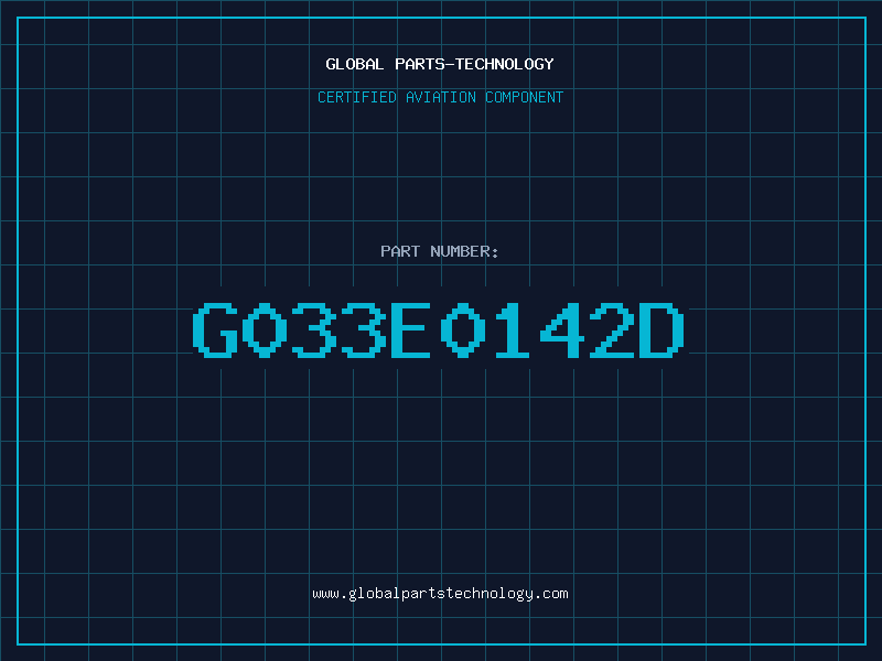 Aviation Part G033E0142D