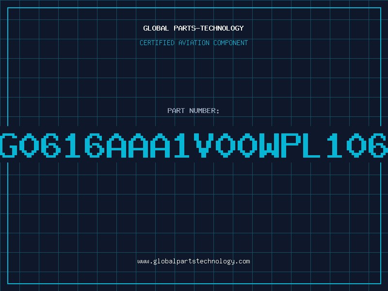 Aviation Part G0616AAA1V00WPL106