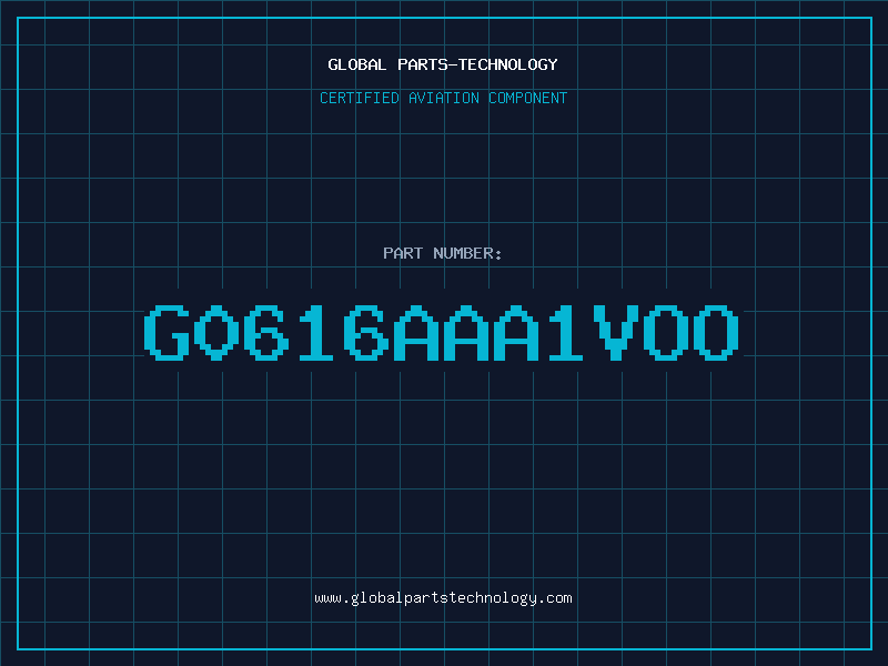 Aviation Part G0616AAA1VOO