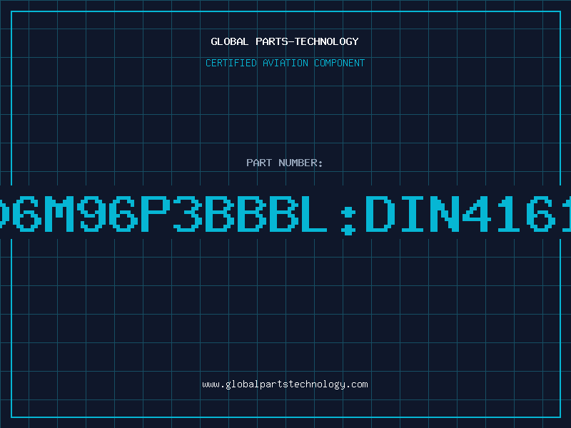 Aviation Part G06M96P3BBBL:DIN41612