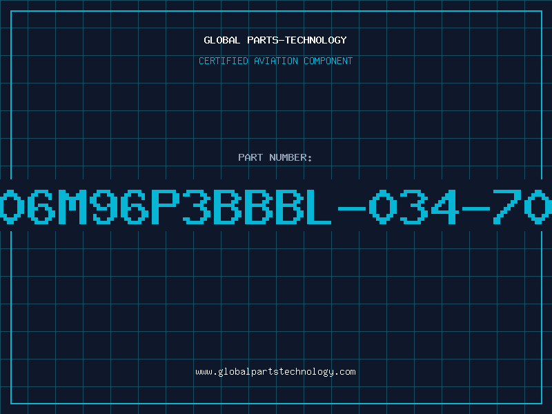 Aviation Part G06M96P3BBBL-034-704
