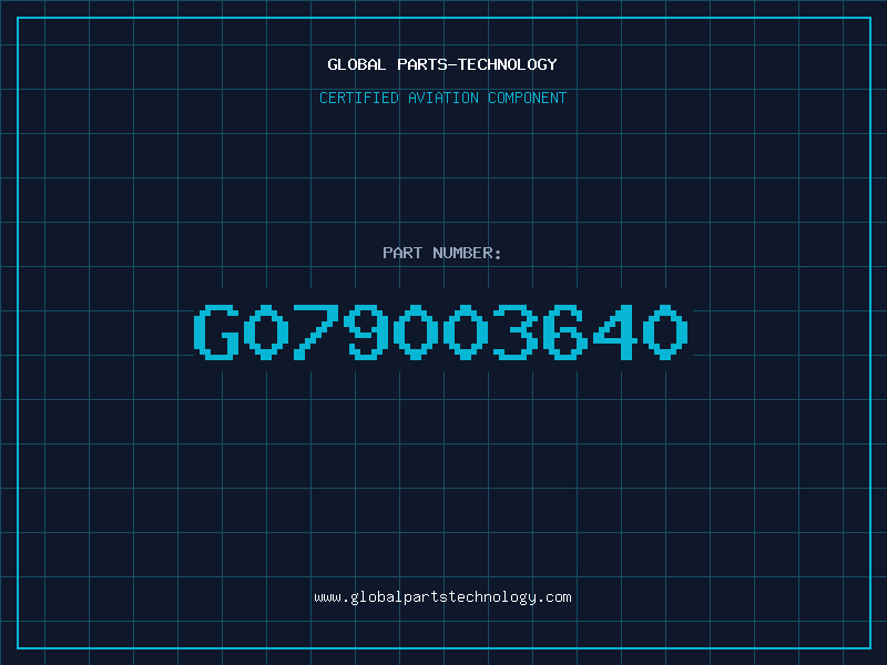 Aviation Part G079003640