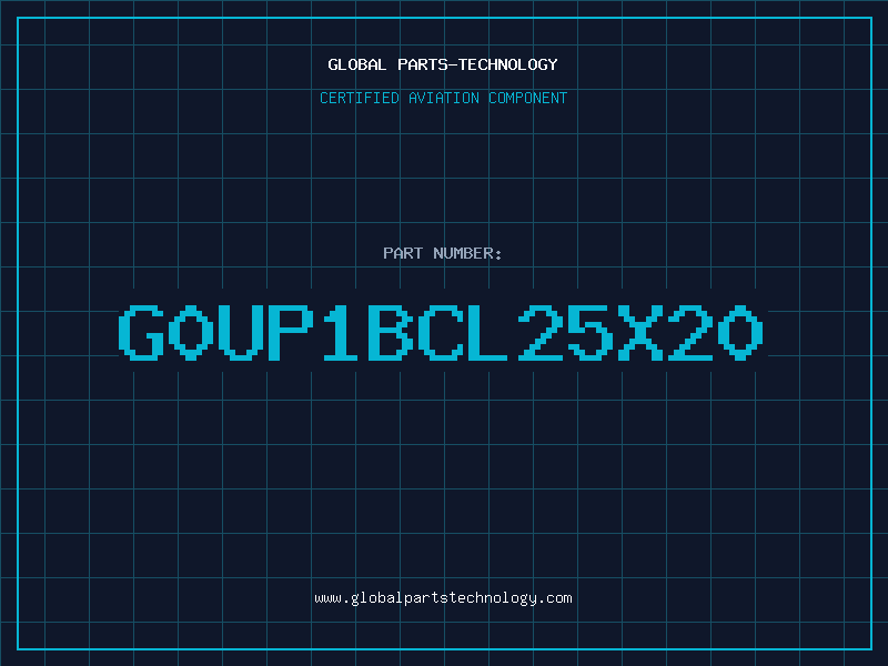 Aviation Part G0UP1BCL25X20