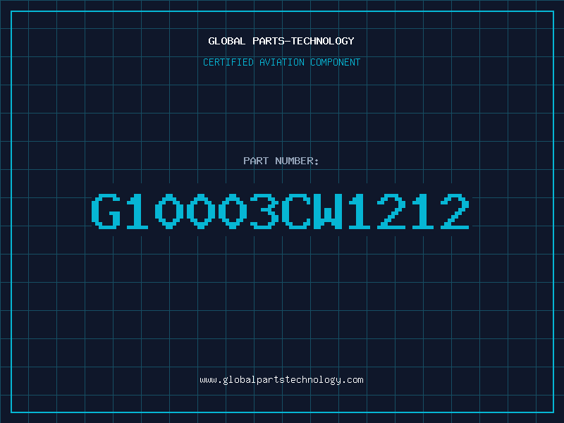 Aviation Part G10003CW1212
