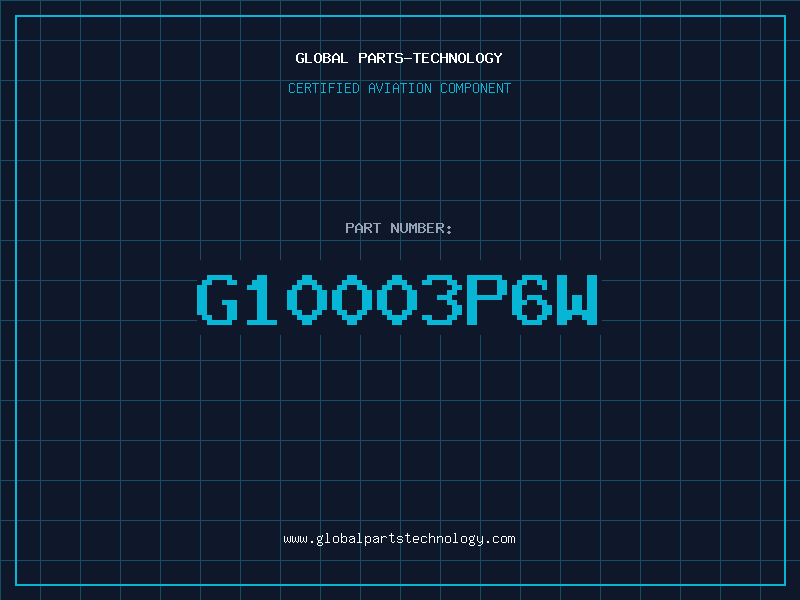 Aviation Part G10003P6W