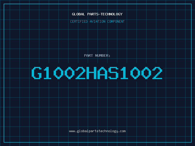 Aviation Part G1002HAS1002