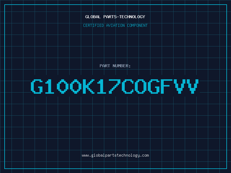 Aviation Part G100K17COGFVV