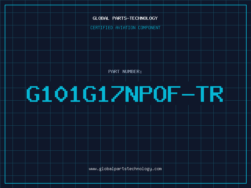 Aviation Part G101G17NPOF-TR