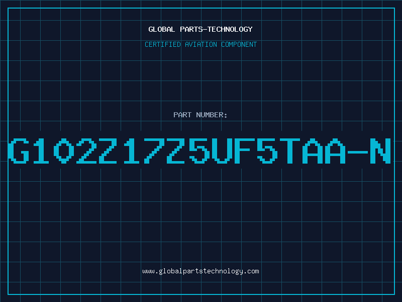 Aviation Part G102Z17Z5UF5TAA-N