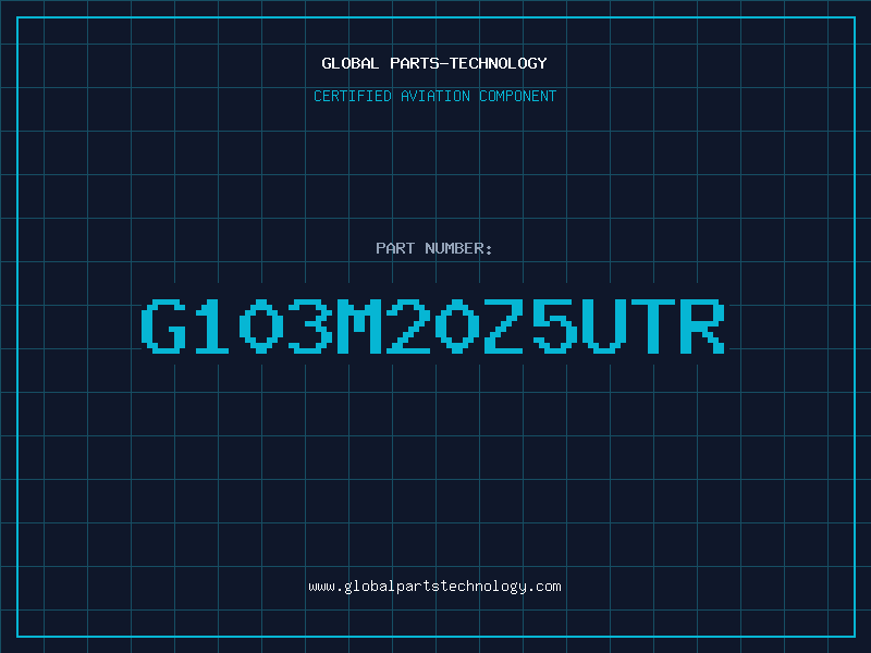 Aviation Part G103M20Z5UTR