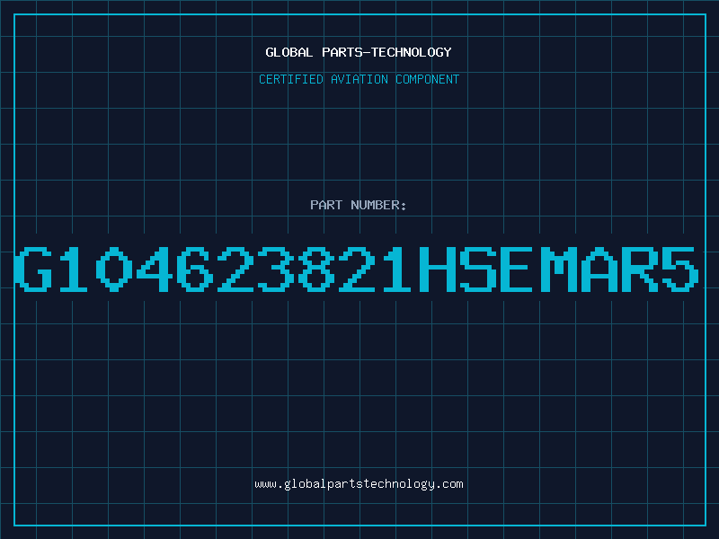 Aviation Part G104623821HSEMAR5