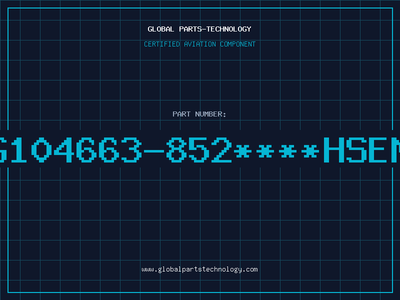 Aviation Part G104663-852****HSEM