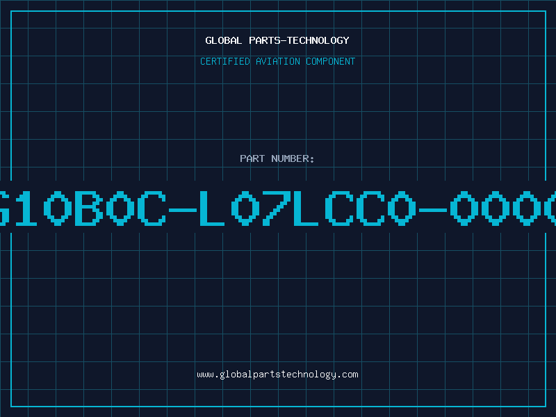Aviation Part G10B0C-L07LCC0-0000