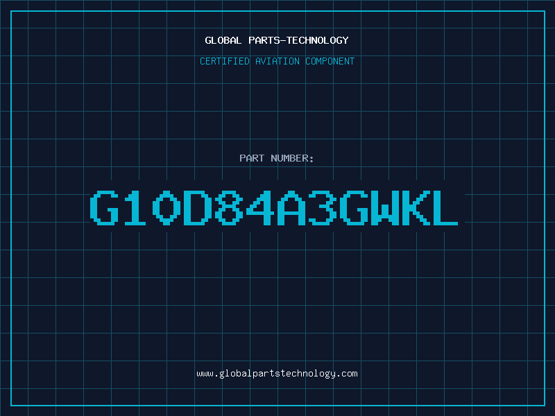 Aviation Part G10D84A3GWKL