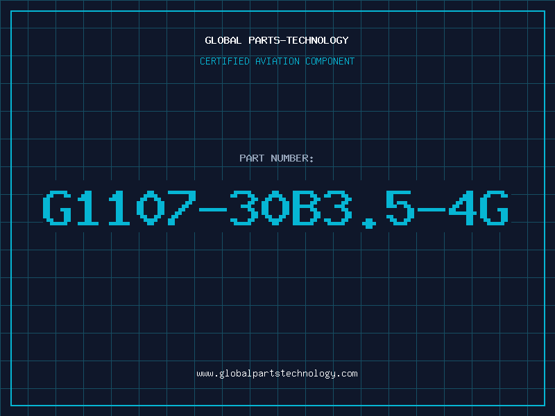 Aviation Part G1107-30B3.5-4G