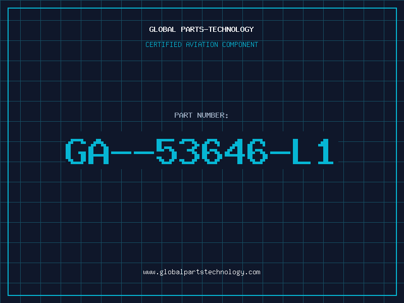 Aviation Part GA--53646-L1