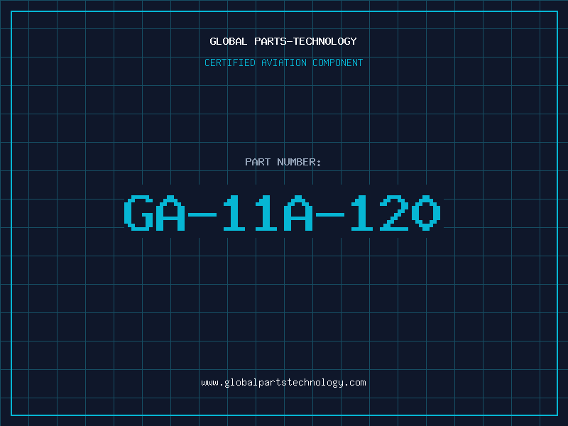 Aviation Part GA-11A-120