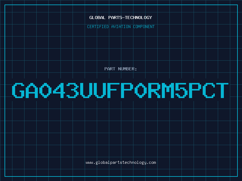 Aviation Part GA043UUFP0RM5PCT