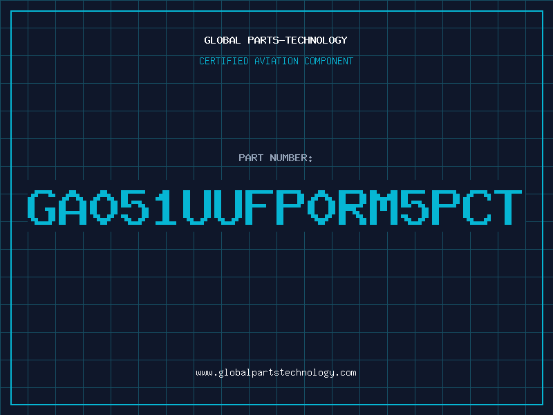 Aviation Part GA051UUFP0RM5PCT