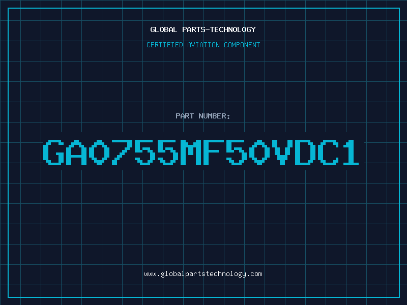Aviation Part GA0755MF50VDC1