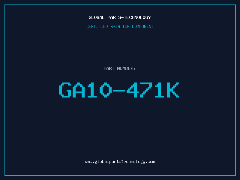 Aviation Part GA10-471K
