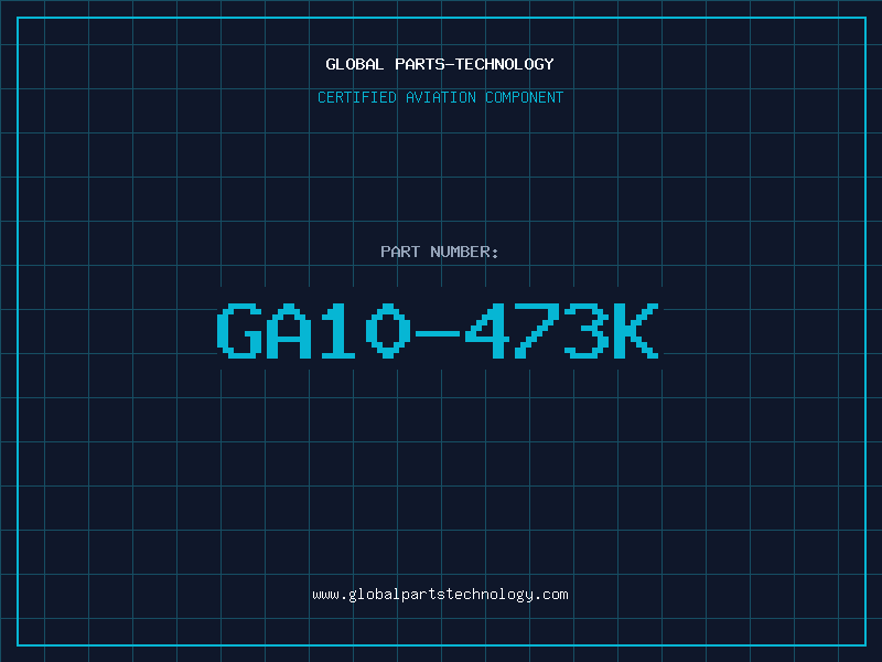 Aviation Part GA10-473K