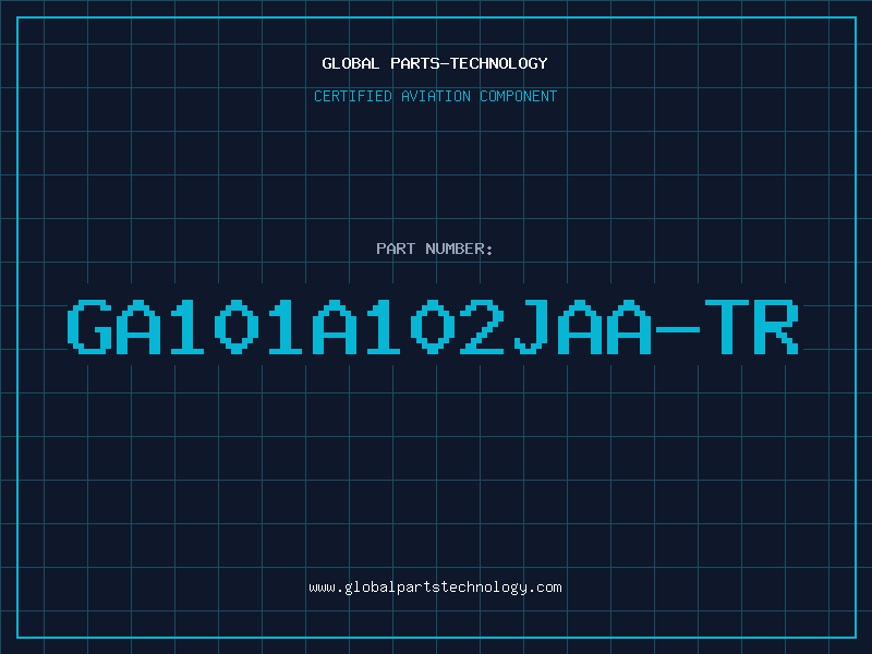 Aviation Part GA101A102JAA-TR