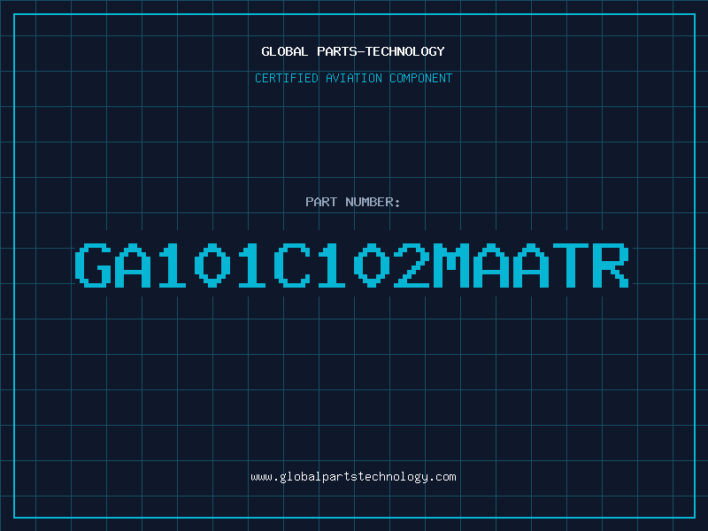 Aviation Part GA101C102MAATR