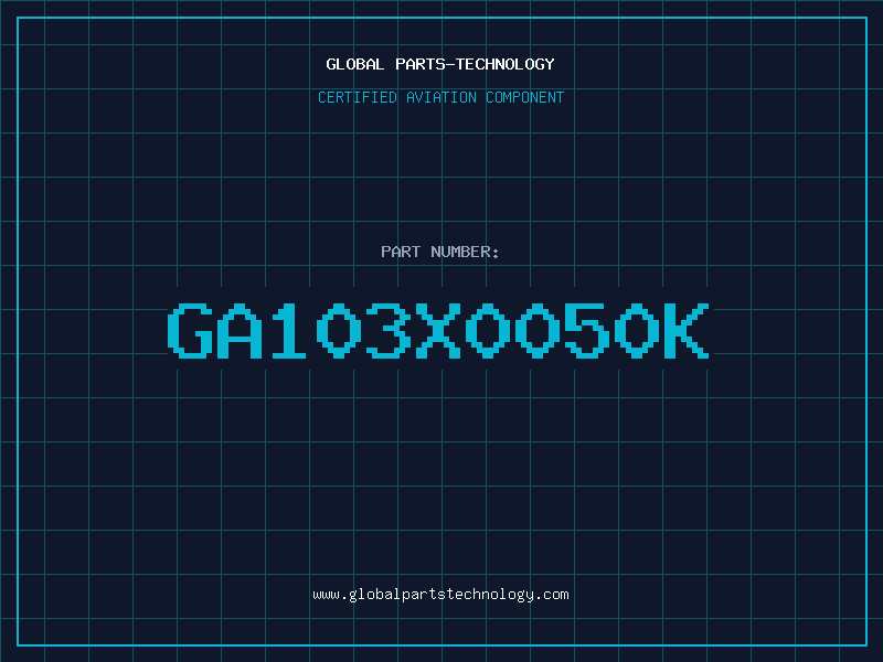 Aviation Part GA103X0050K