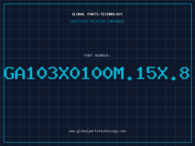 Aviation Part GA103X0100M.15X.8