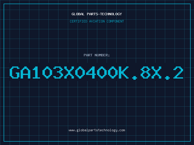 Aviation Part GA103X0400K.8X.2