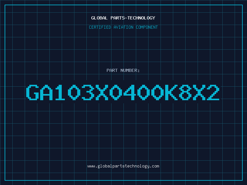 Aviation Part GA103X0400K8X2