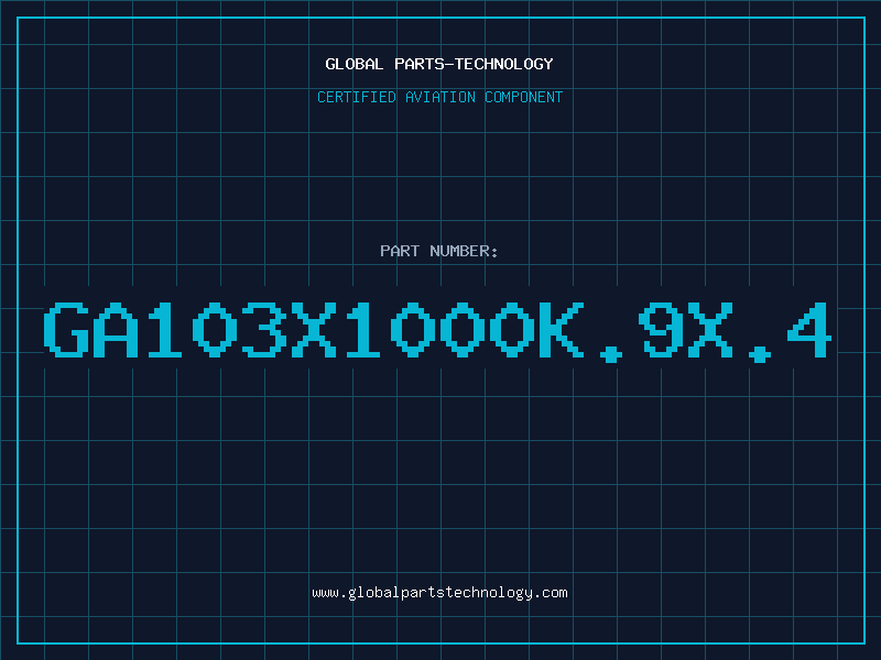 Aviation Part GA103X1000K.9X.4