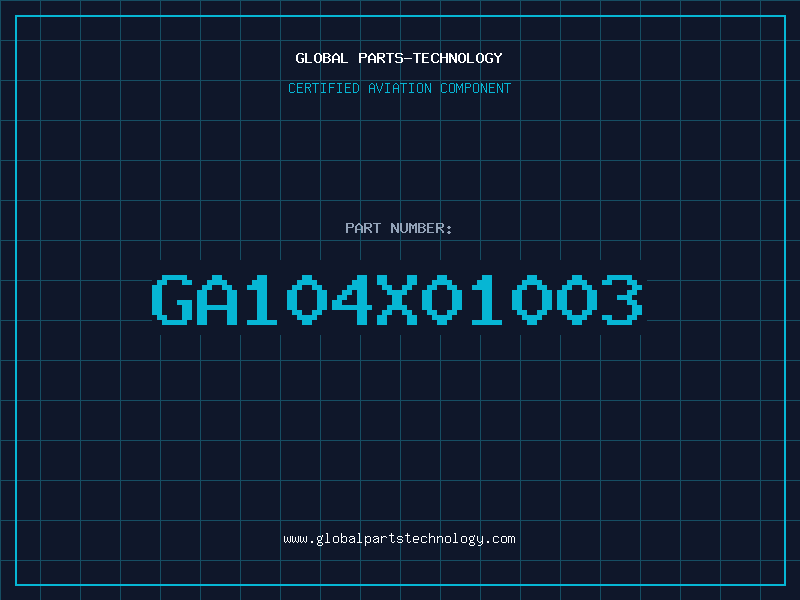 Aviation Part GA104X01003