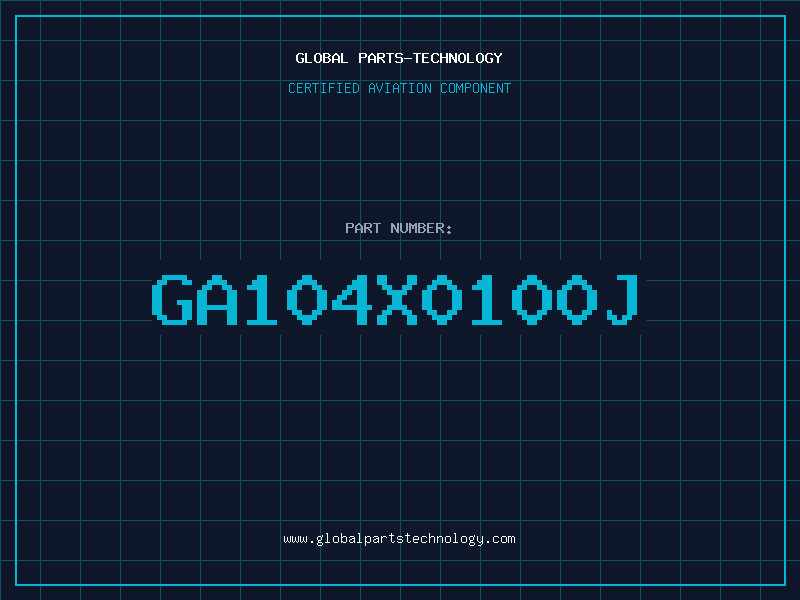 Aviation Part GA104X0100J
