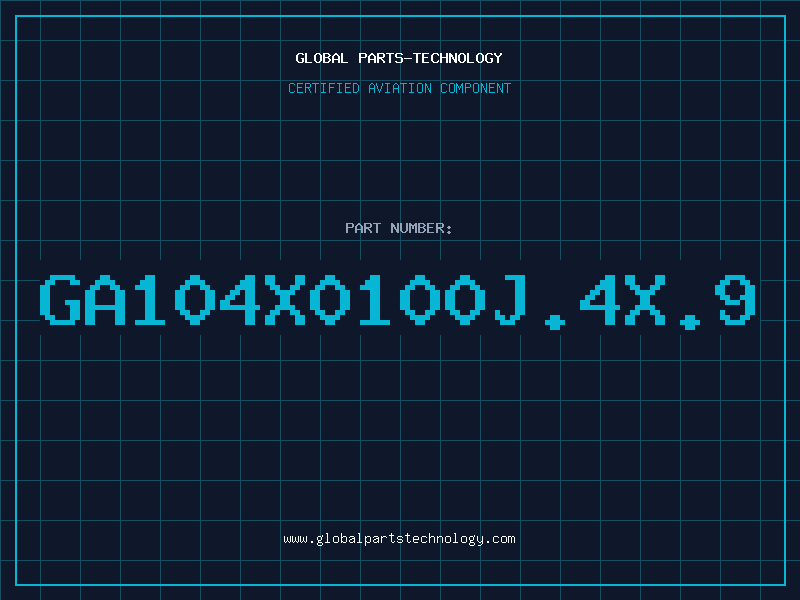 Aviation Part GA104X0100J.4X.9