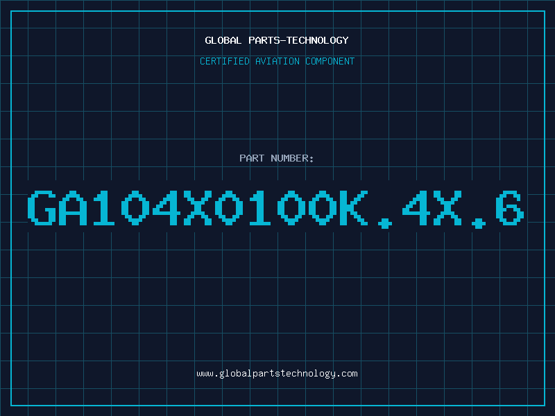 Aviation Part GA104X0100K.4X.6