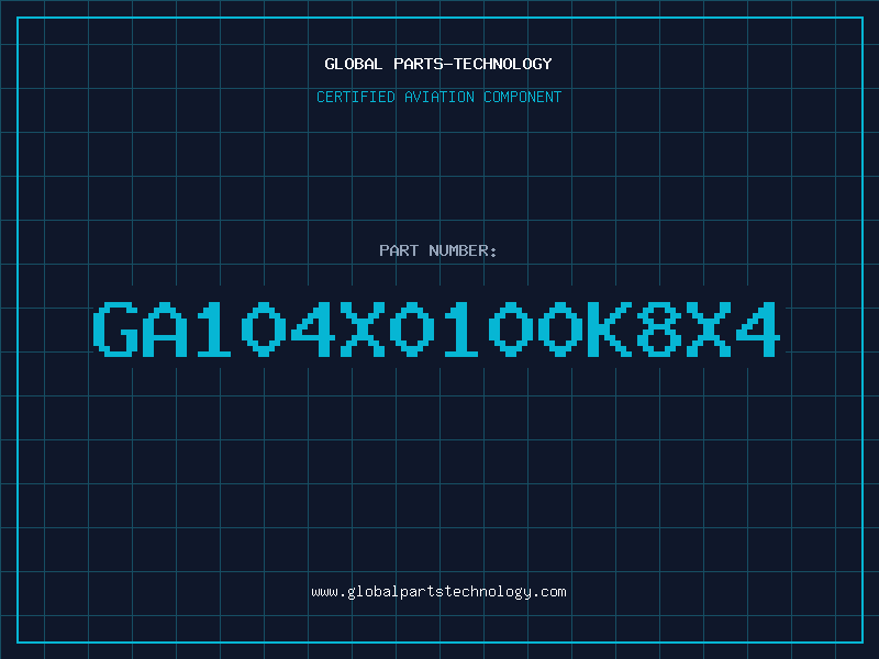 Aviation Part GA104X0100K8X4